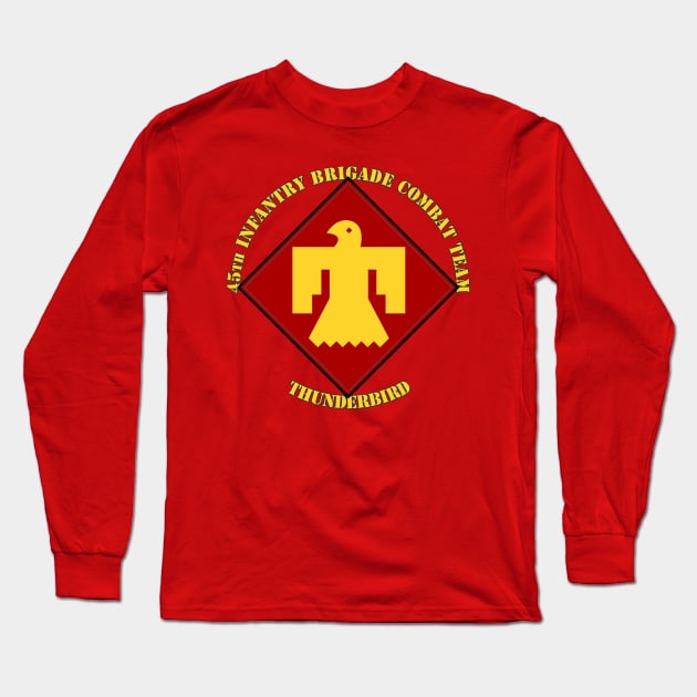 45th Infantry Brigade Long Sleeve T-Shirt by MBK